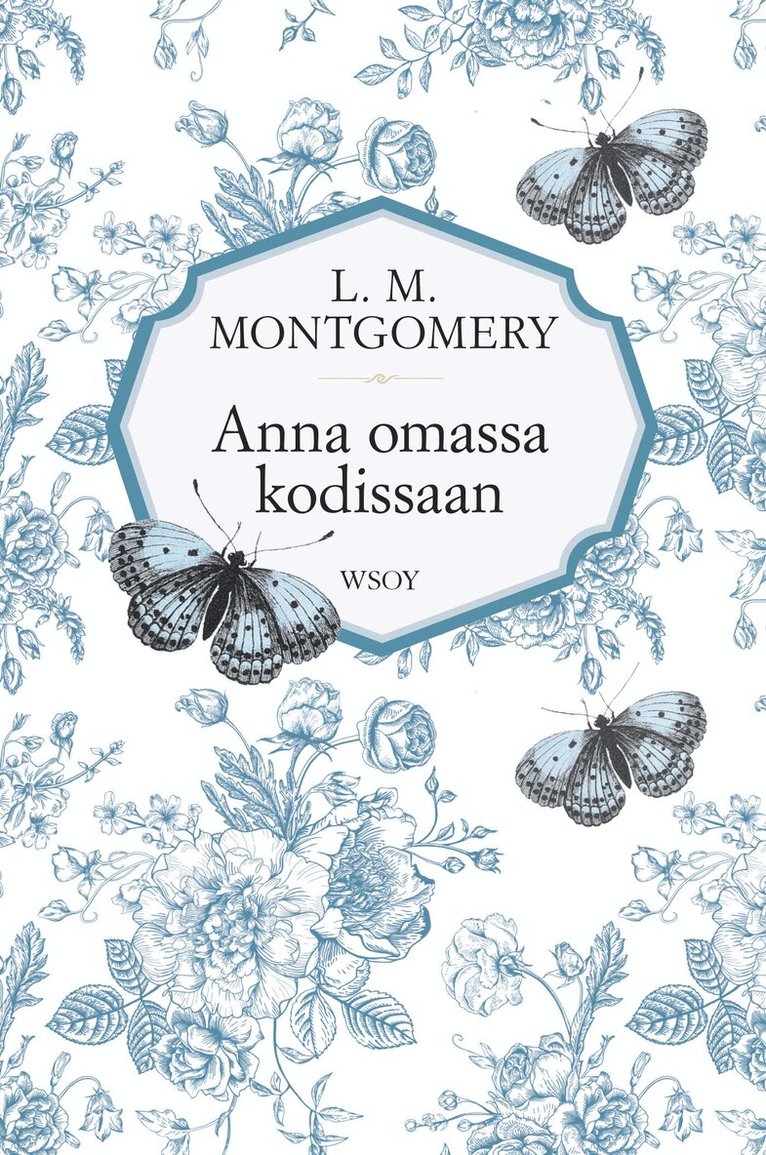 L. M. Montgomery - Anna omassa kodissaan, E-bok