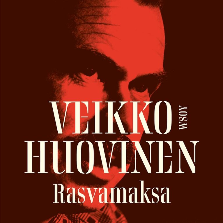 Veikko Huovinen - Rasvamaksa, Ljudbok