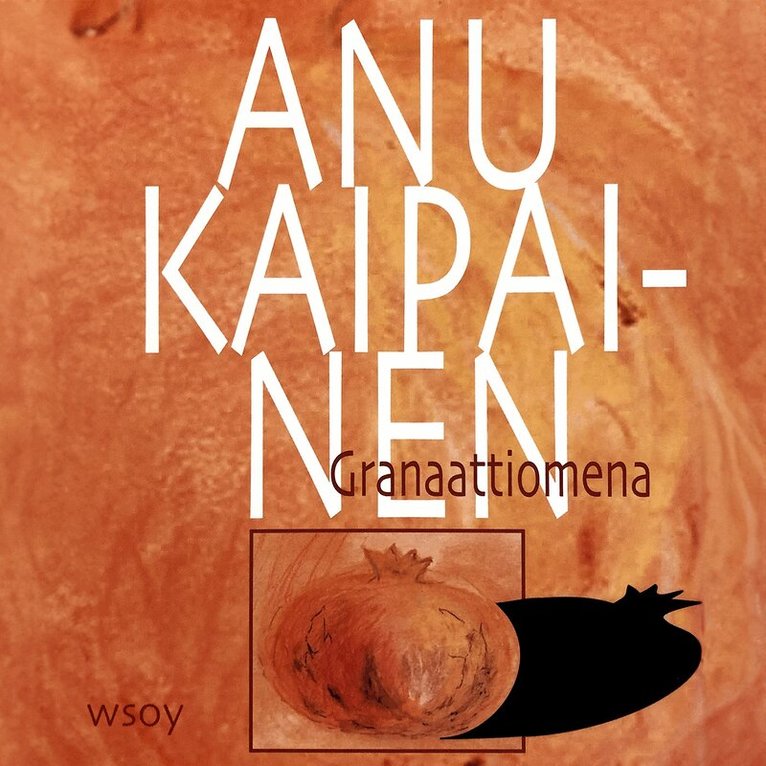 Anu Kaipainen - Granaattiomena, Ljudbok