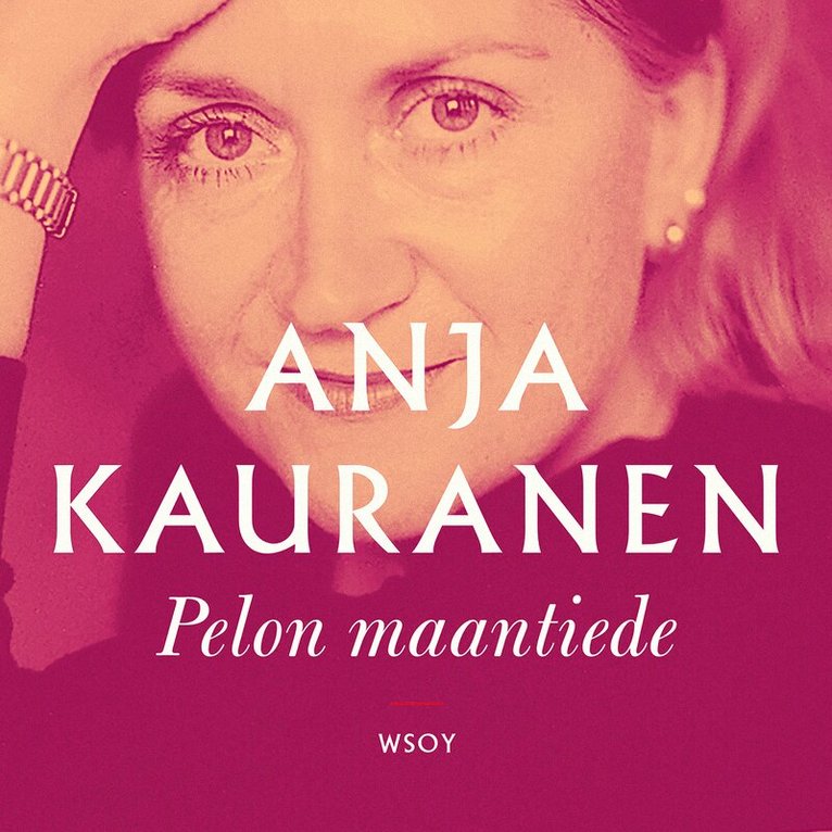 Anja Kauranen - Pelon maantiede, Ljudbok