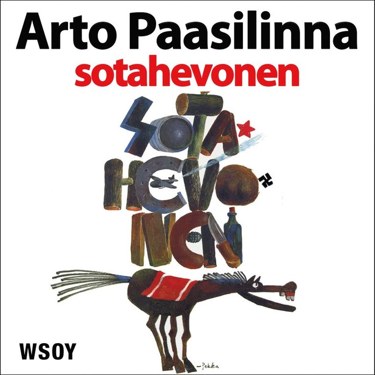 Arto Paasilinna - Sotahevonen, Ljudbok