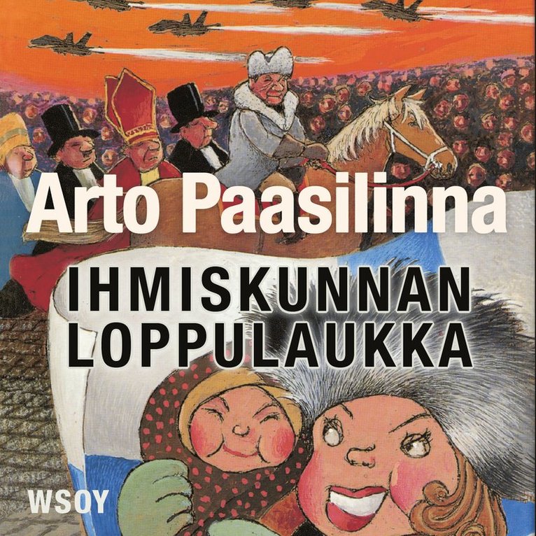 Arto Paasilinna - Ihmiskunnan loppulaukka, Ljudbok