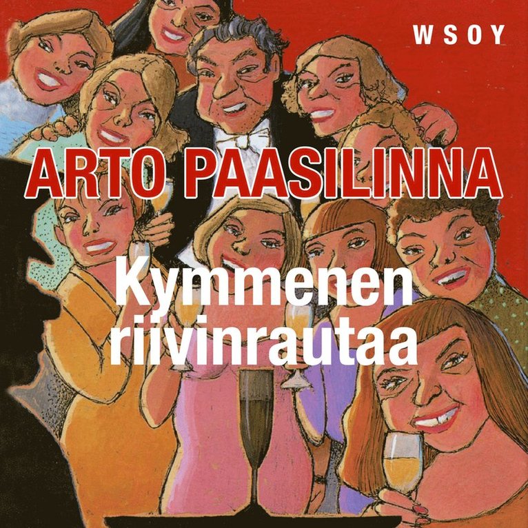 Arto Paasilinna - Kymmenen riivinrautaa, Ljudbok