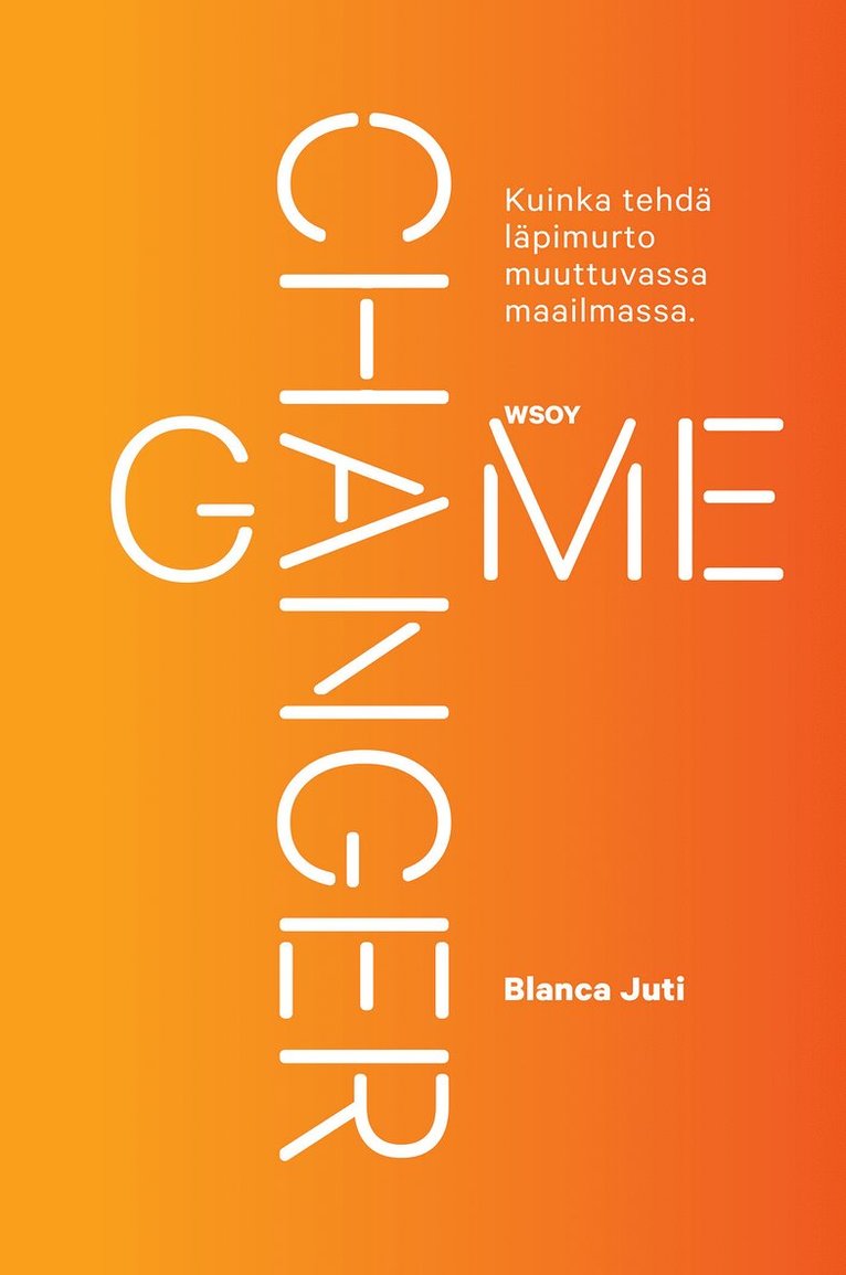 Blanca Juti - Game Changer, E-bok