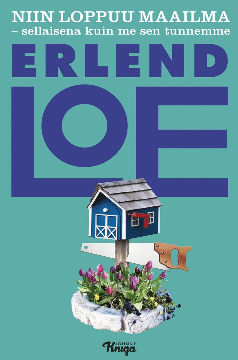 Erlend Loe - Niin loppuu maailma, E-bok. Tillgänglighet: Lägg i varukorg