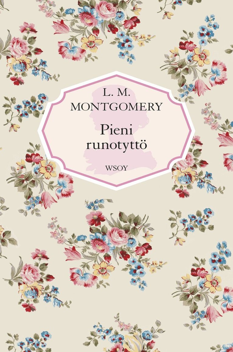 L. M. Montgomery - Pieni runotyttö, E-bok