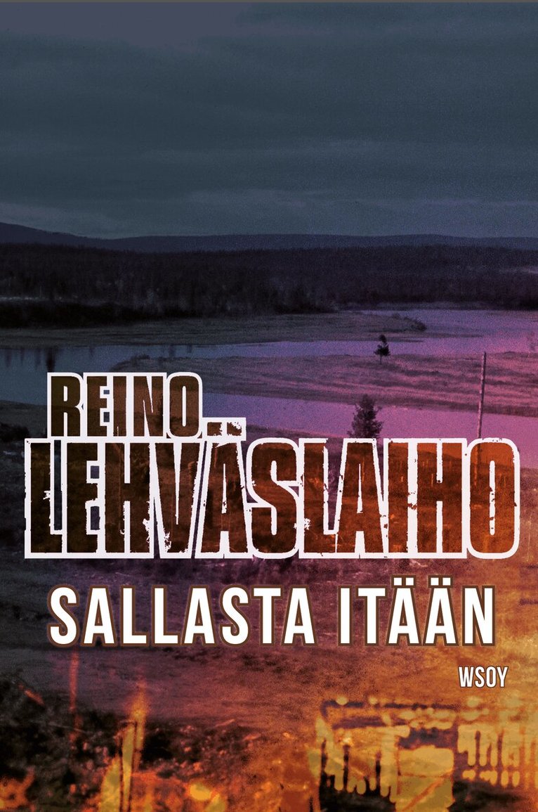 Reino Lehväslaiho - Sallasta itään, E-bok