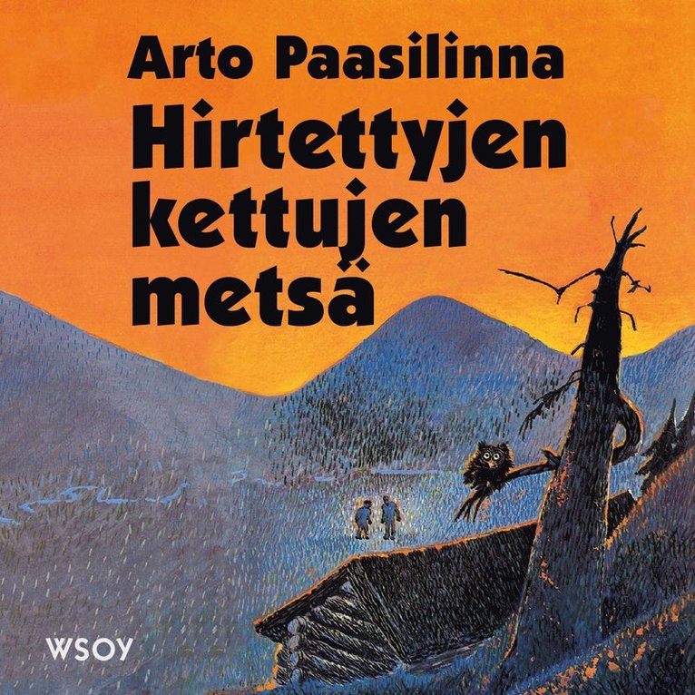 Arto Paasilinna - Hirtettyjen kettujen metsä, Ljudbok