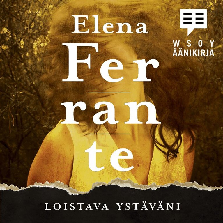 Elena Ferrante - Loistava ystäväni, Ljudbok