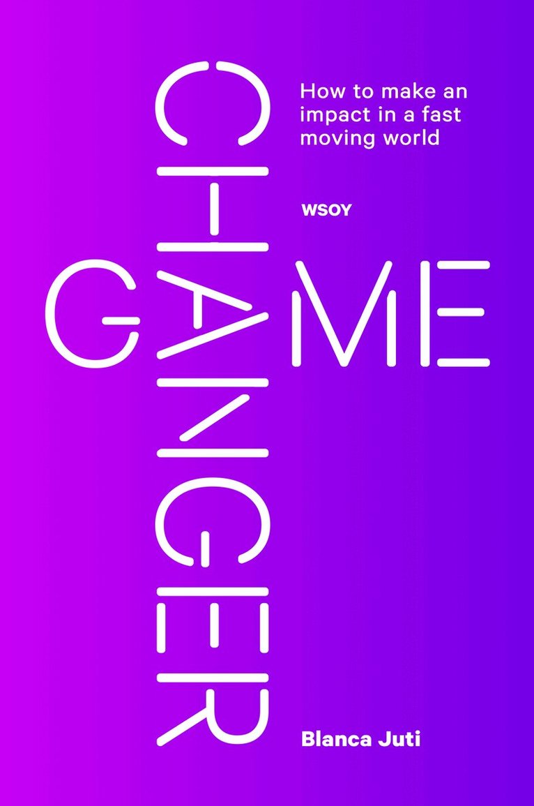 Blanca Juti - Game Changer ENG, E-bok