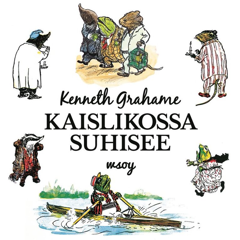 Kenneth Grahame - Kaislikossa suhisee, Ljudbok