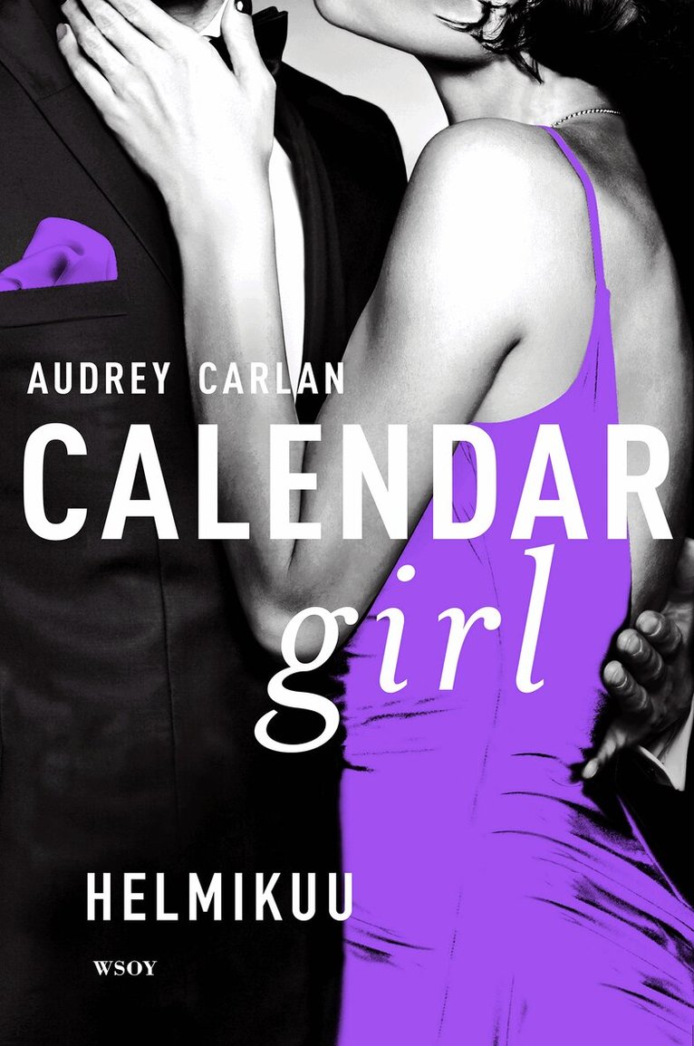 Audrey Carlan - Calendar Girl. Helmikuu, E-bok