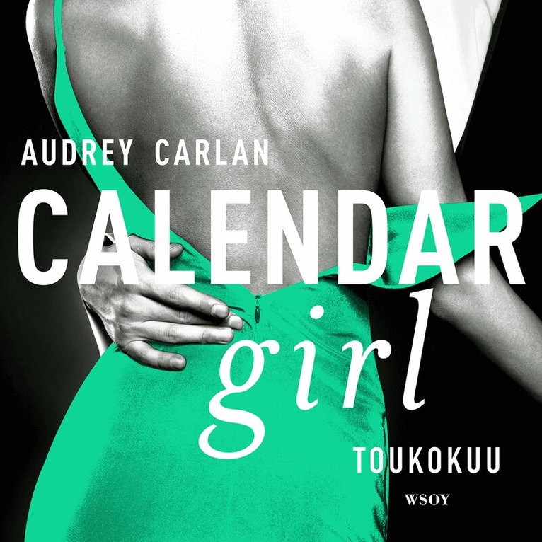 Audrey Carlan - Calendar Girl. Toukokuu, Ljudbok