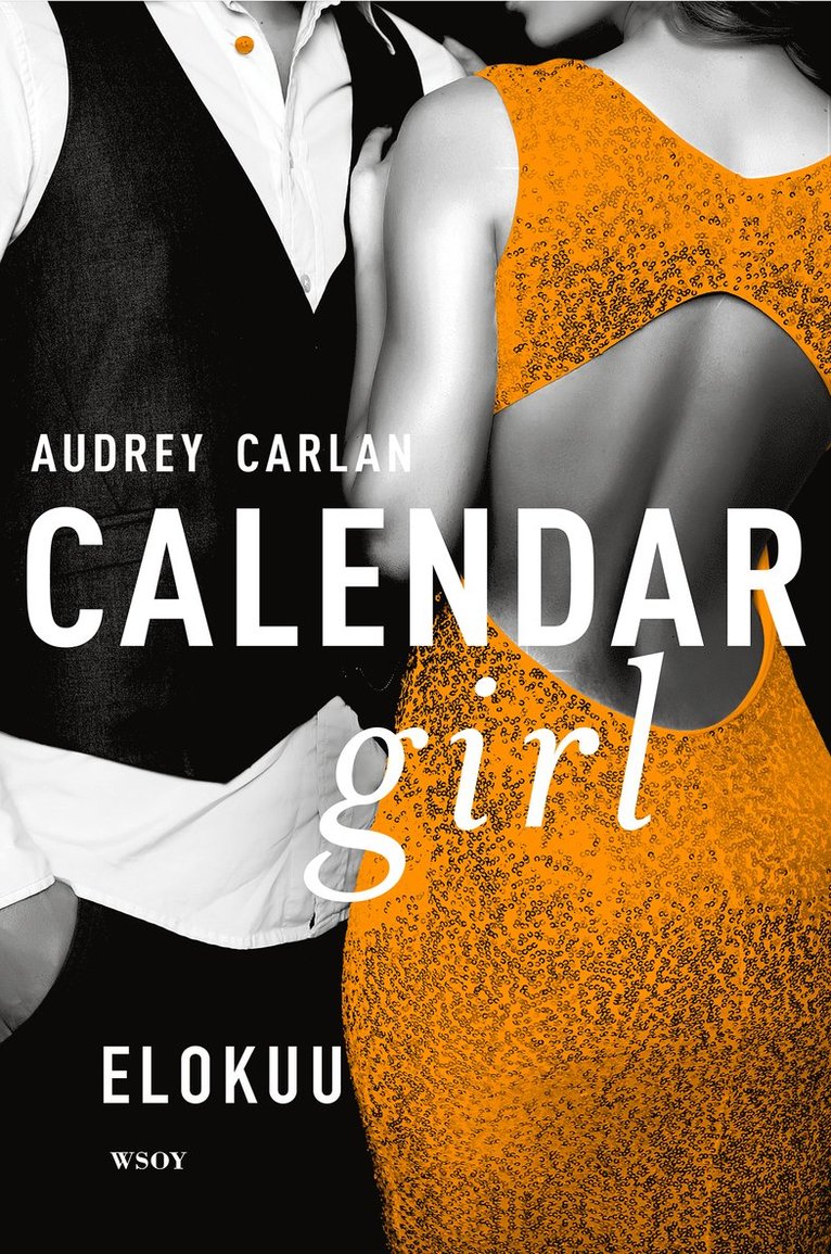 Audrey Carlan - Calendar Girl. Elokuu, E-bok