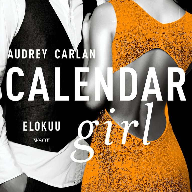 Audrey Carlan - Calendar Girl. Elokuu, Ljudbok