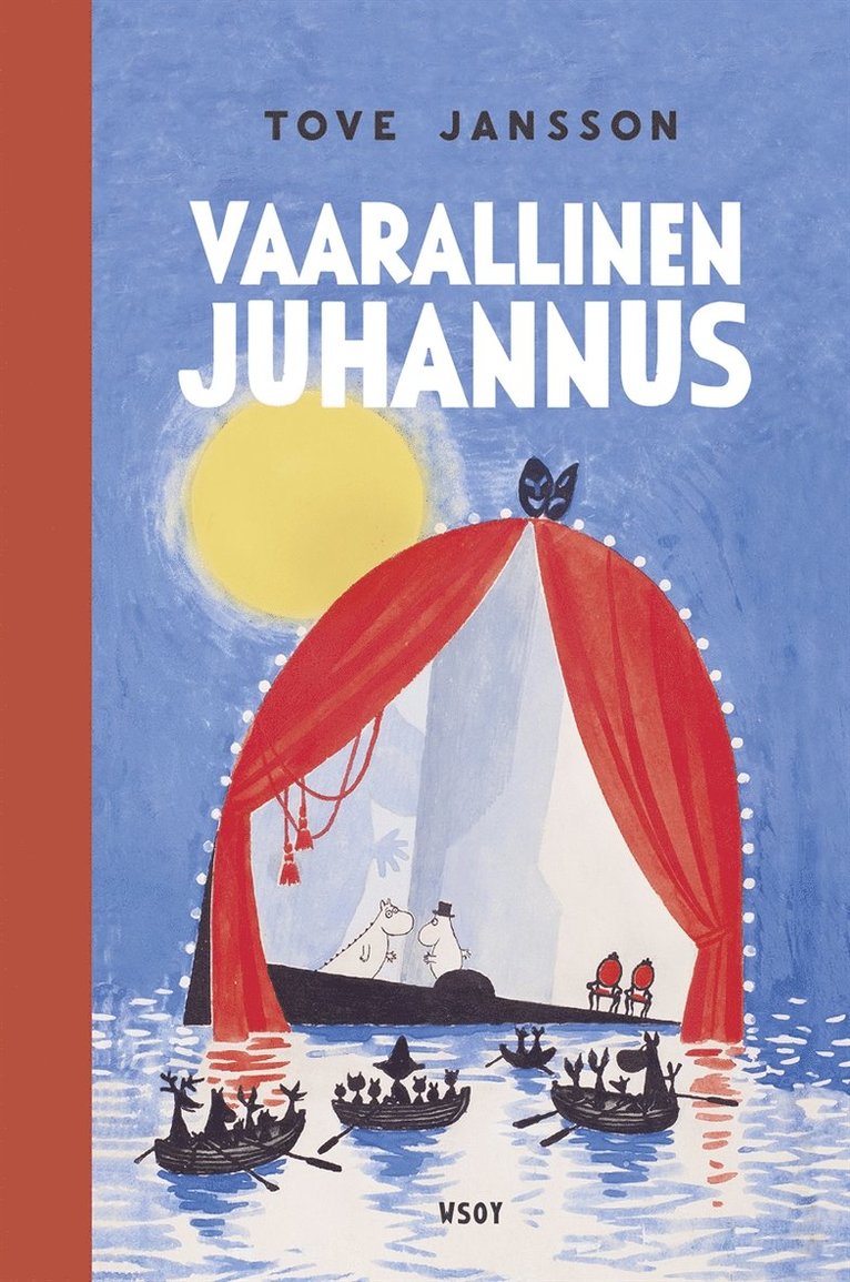 Tove Jansson - Vaarallinen juhannus, E-bok
