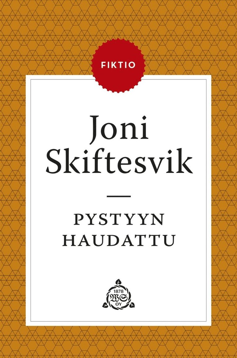 Joni Skiftesvik - Pystyyn haudattu, E-bok