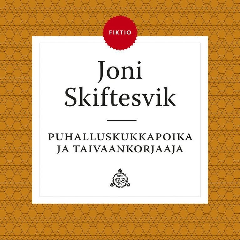 Joni Skiftesvik - Puhalluskukkapoika ja taivaankorjaaja, Ljudbok