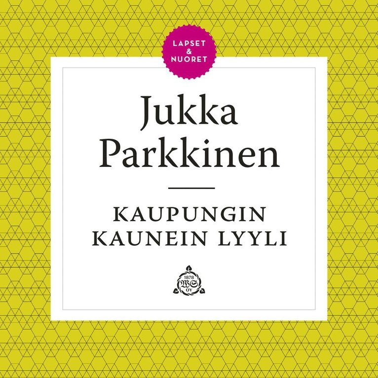Jukka Parkkinen - Kaupungin kaunein lyyli, Ljudbok