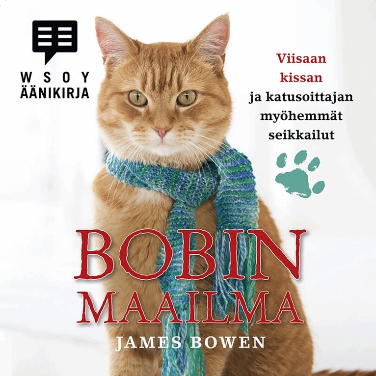James Bowen - Bobin maailma, Ljudbok