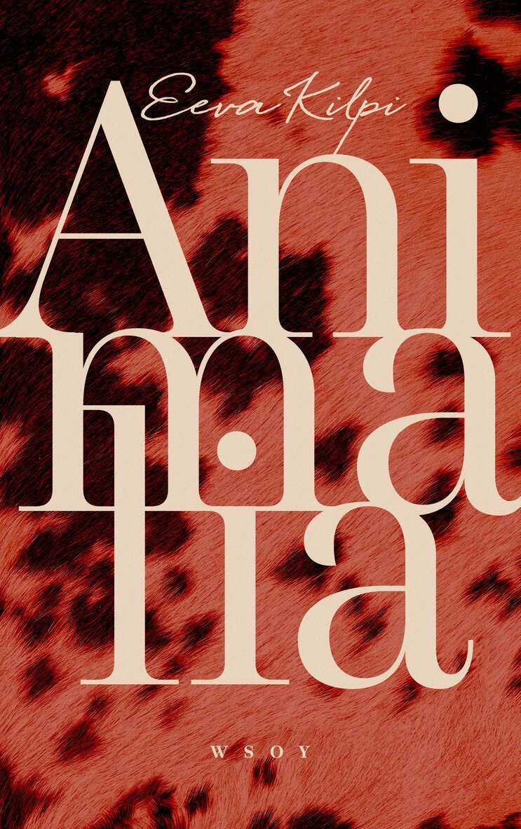 Eeva Kilpi - Animalia, E-bok