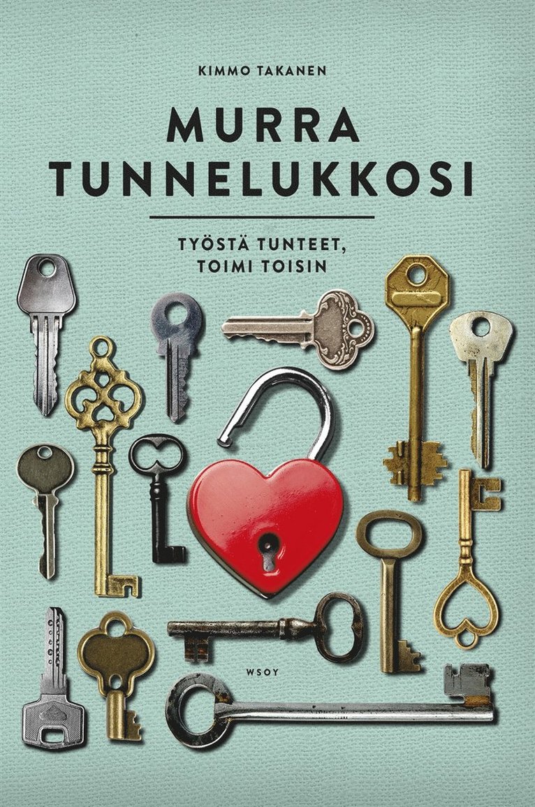Kimmo Takanen - Murra tunnelukkosi, E-bok