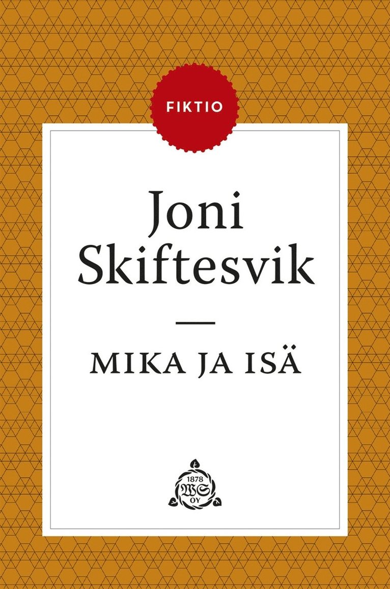 Joni Skiftesvik - Mika ja isä, E-bok