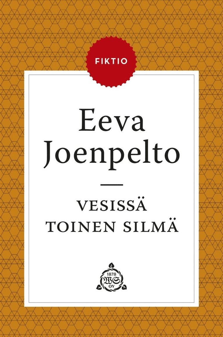 Eeva Joenpelto - Vesissä toinen silmä, E-bok