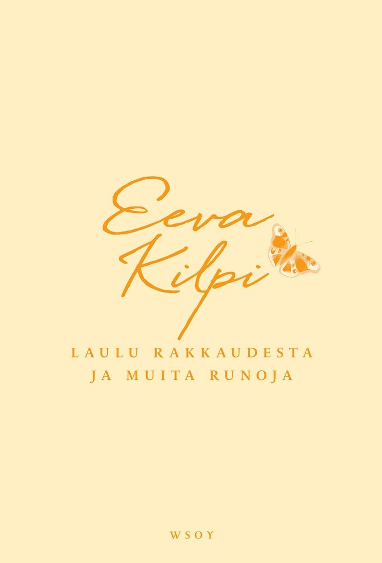 Eeva Kilpi - Laulu rakkaudesta, E-bok