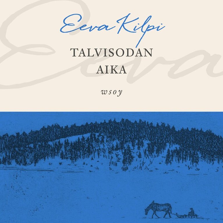 Eeva Kilpi - Talvisodan aika, Ljudbok