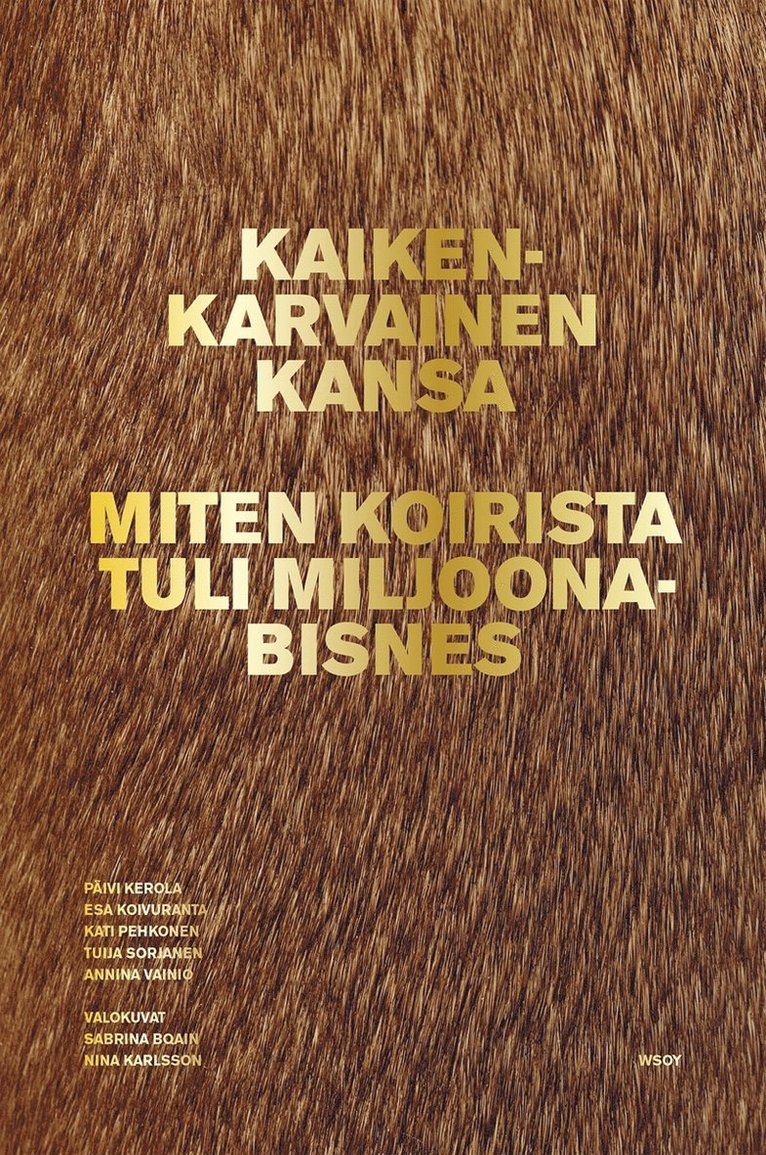 Tuija Sorjanen, Annina Vainio, Esa Koivuranta, Kati Pehkonen, Päivi Kerola - Kaikenkarvainen kansa, E-bok