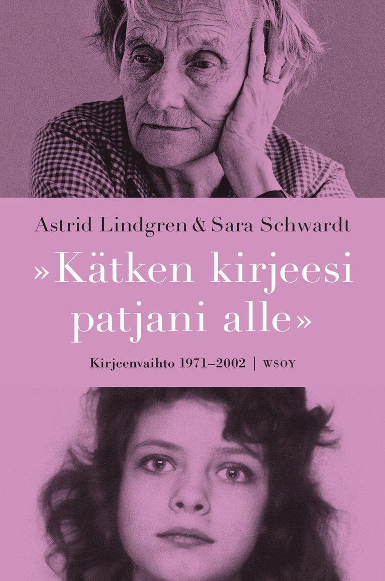 Astrid Lindgren, Sara Schwardt - Kätken kirjeesi patjani alle, E-bok