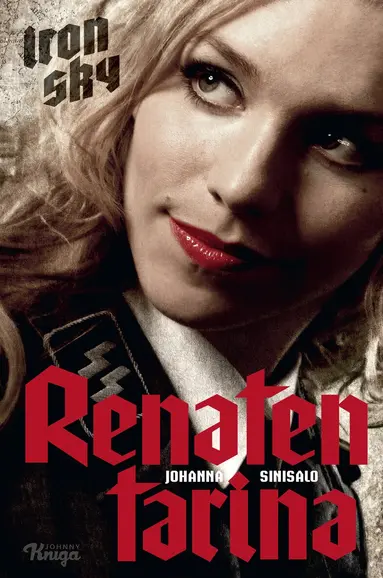 Johanna Sinisalo - Iron Sky - Renaten tarina, E-bok