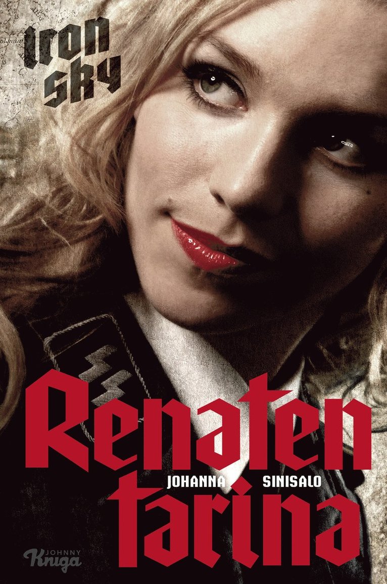 Johanna Sinisalo - Iron Sky - Renaten tarina, E-bok