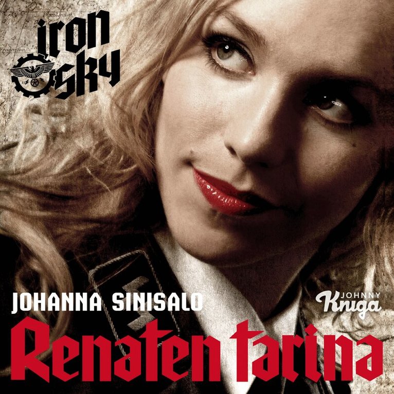 Johanna Sinisalo - Iron Sky - Renaten tarina, Ljudbok