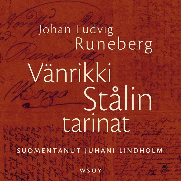 Johan Ludvig Runeberg - Vänrikki Stålin tarinat, Ljudbok