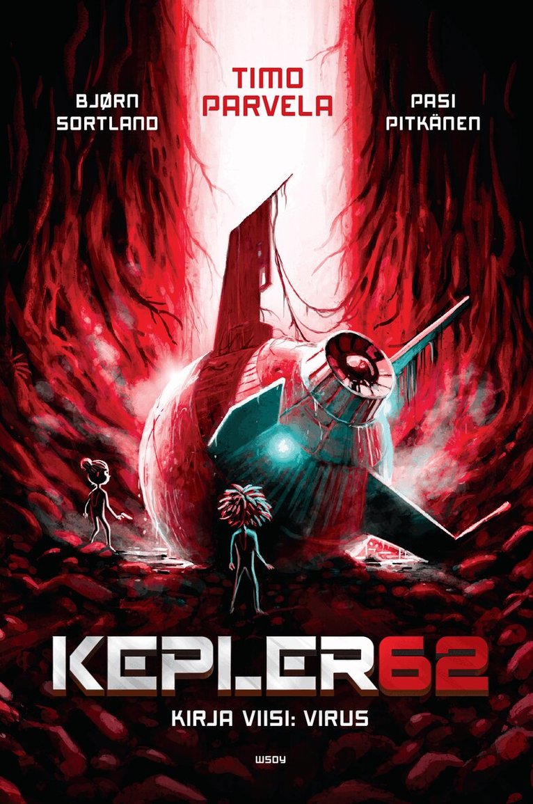 Bjørn Sortland, Timo Parvela - Kepler62 Kirja viisi: Virus, E-bok