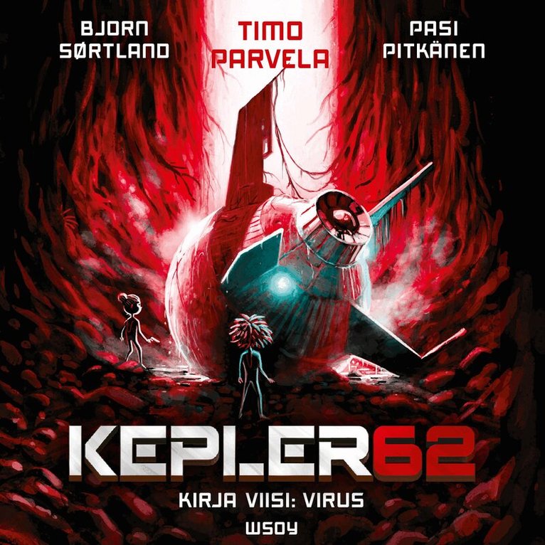 Bjørn Sortland, Timo Parvela - Kepler62 Kirja viisi: Virus, Ljudbok