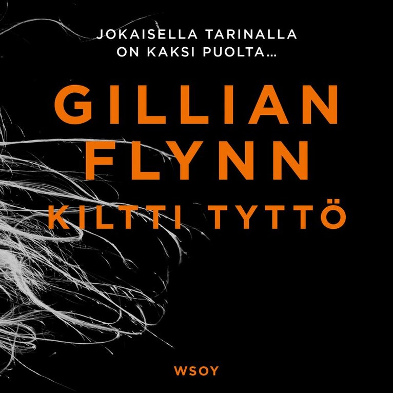 Gillian Flynn - Kiltti tyttö, Ljudbok