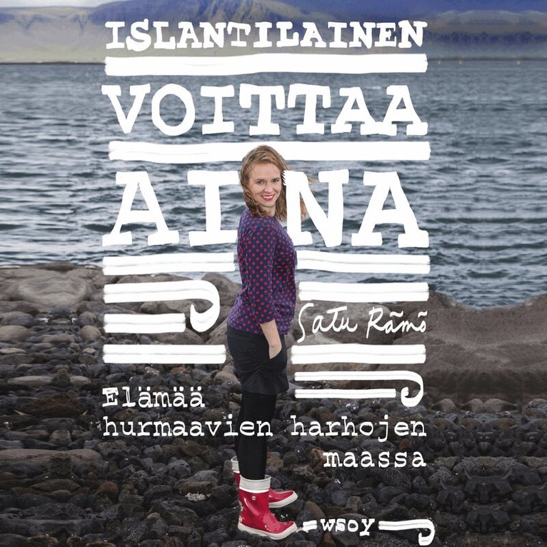 Satu Rämö - Islantilainen voittaa aina, Ljudbok