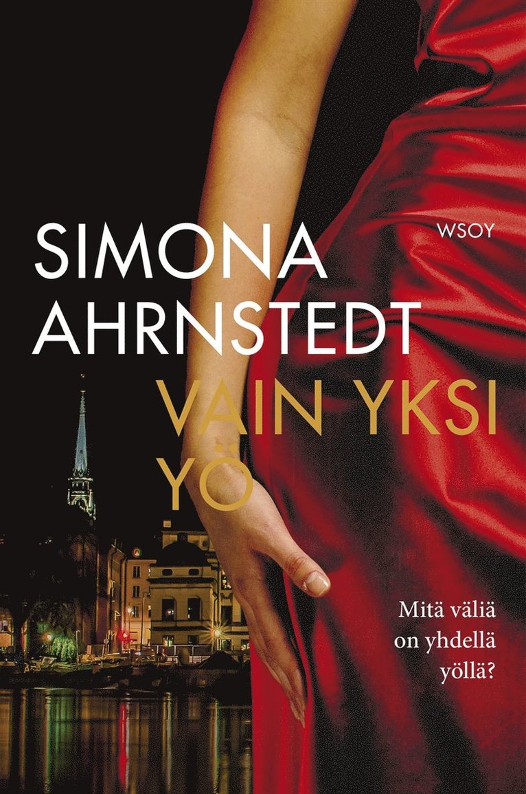 Simona Ahrnstedt - Vain yksi yö, E-bok