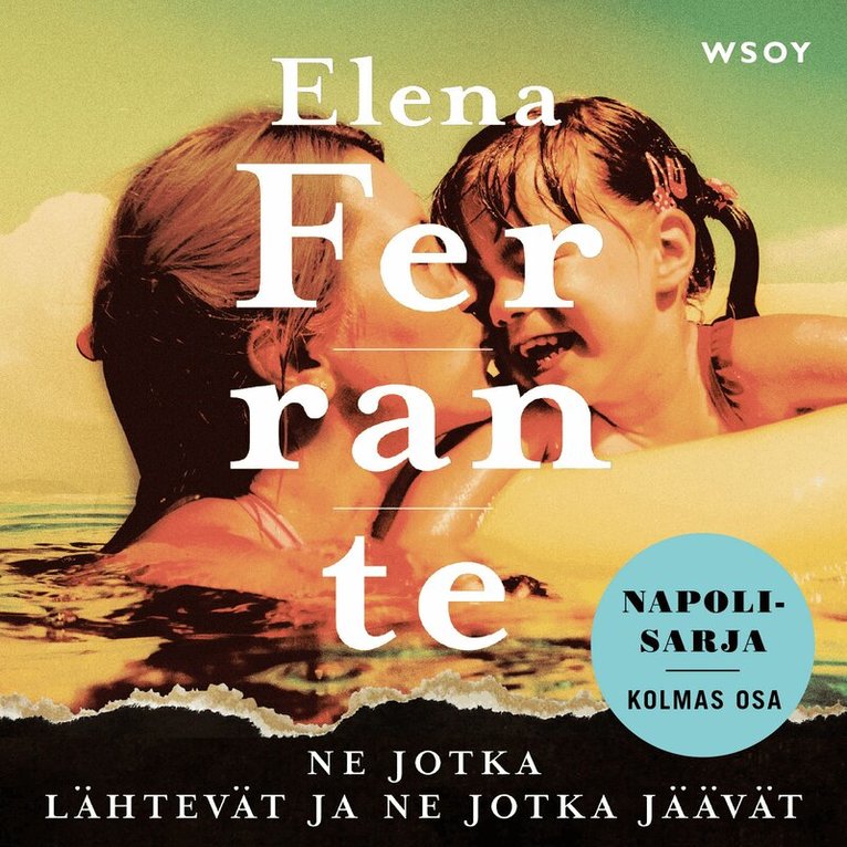 Elena Ferrante - Ne jotka lähtevät ja ne jotka jäävät, Ljudbok
