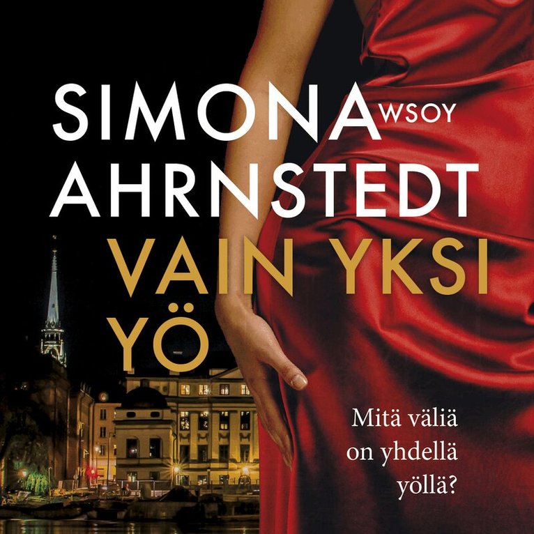 Simona Ahrnstedt - Vain yksi yö, Ljudbok