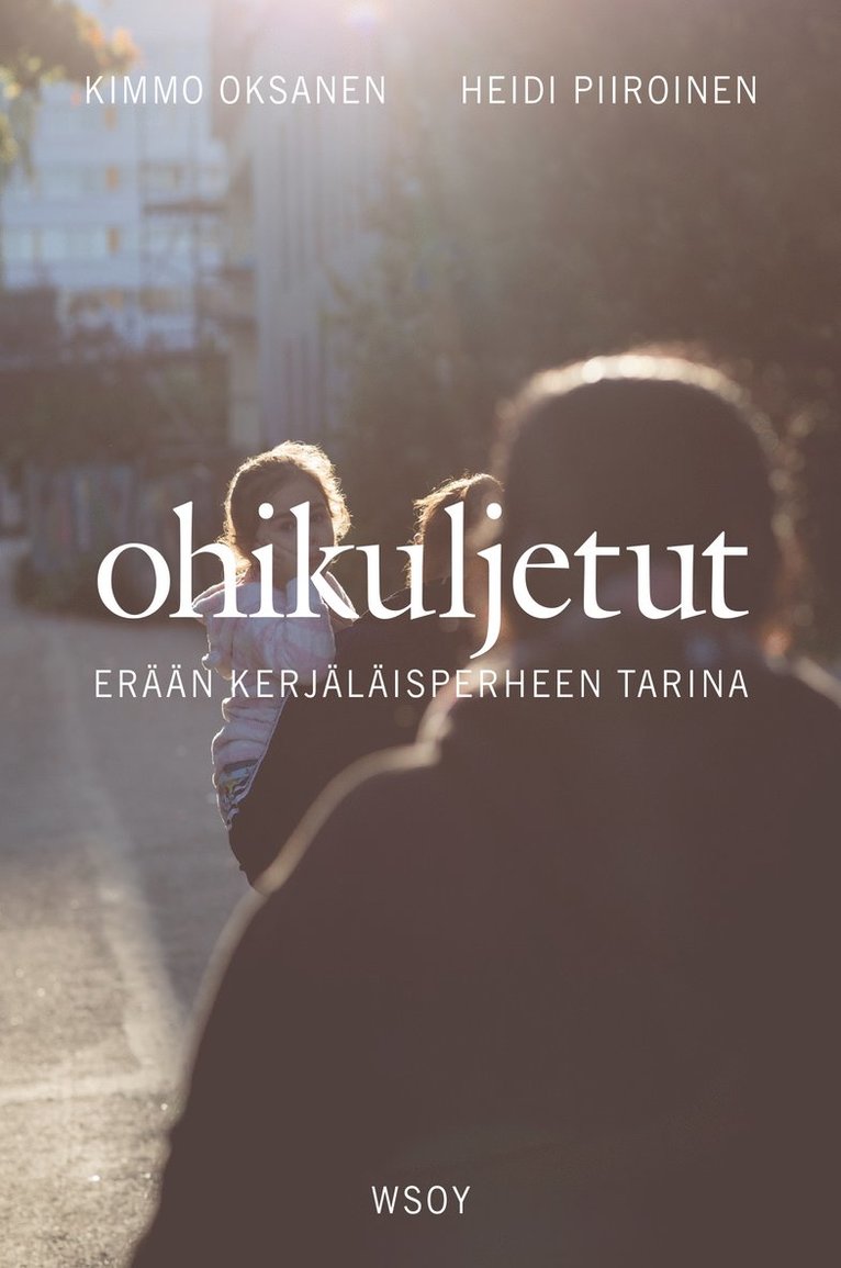 Kimmo Oksanen - Ohikuljetut, E-bok