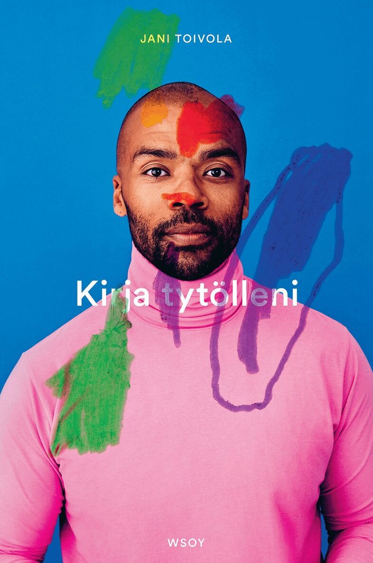Jani Toivola - Kirja tytölleni, E-bok