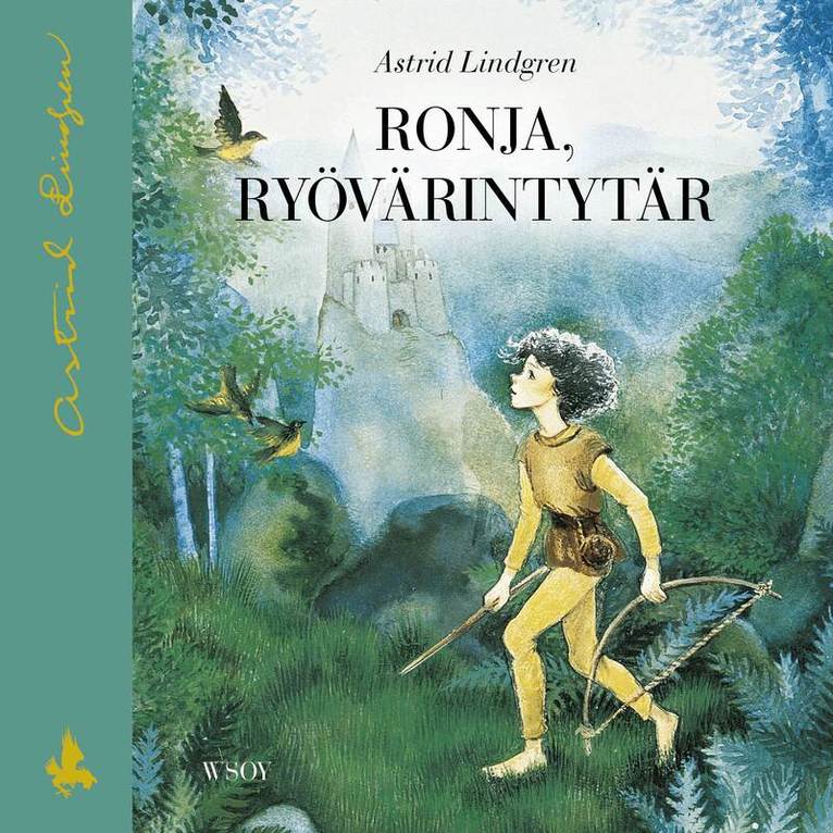 Astrid Lindgren - Ronja, ryövärintytär, Ljudbok