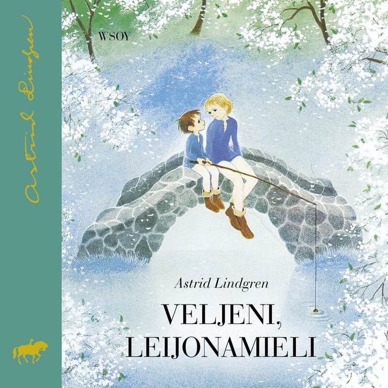 Astrid Lindgren - Veljeni, Leijonamieli, Ljudbok