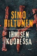 Ihmisen kuoressa : romaani