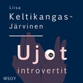 Ujot ja introvertit