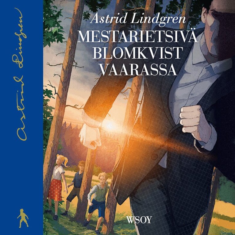 Astrid Lindgren - Mestarietsivä Blomkvist vaarassa, Ljudbok